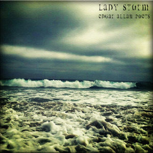 Lady Storm Edgar Allan Poets New Single
