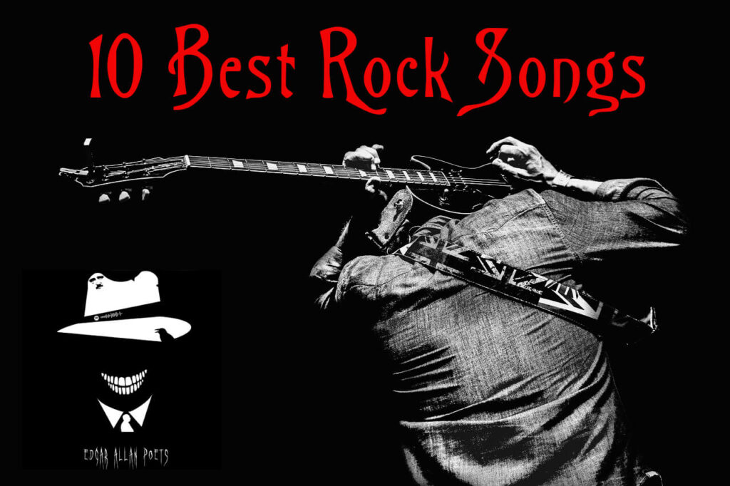 10 best rock songs Edgar Allan Poets