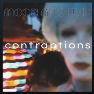 Contraptions is Moon Museum's Single