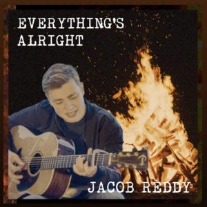 Everything's Alright is Jacob Reddy's Single