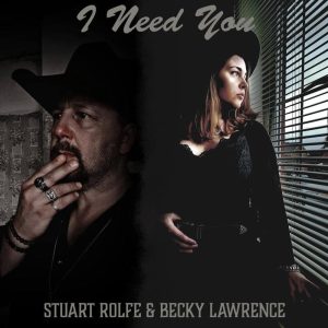 I Need You (feat. Becky Lawrence) Stuart Rolfe