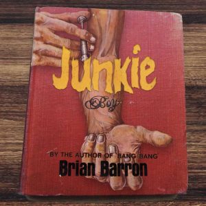 Junkie Boy Brian Barron