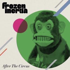 After The Circus Frozen Inertia