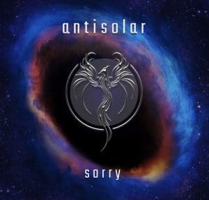 Sorry Antisolar's Single Out Now