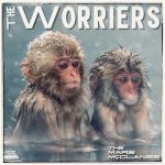 The Worriers is The Mars McClanes's New Single | Edgar Allan Poets