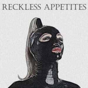 Reckless Appetites is Emocean Drive's Single