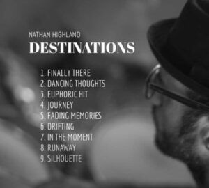 Destinations is Nathan Highland's Single Out Now