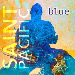 Blue is Saint Pacific's Album Out Now
