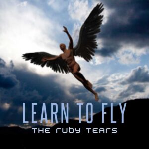 Learn To Fly is The Ruby Tears' Single Out Now