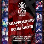 DCxPC Live Vol. 16 Skappository : Scum Shots' Vinyl is Out Now