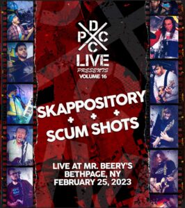 DCxPC Live Vol. 16 Skappository : Scum Shots' Vinyl is Out Now