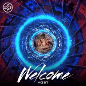 Welcome is Vost's Single Out Now